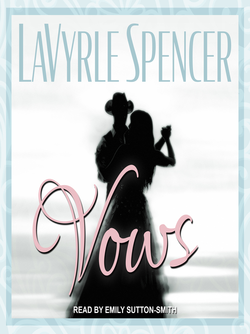 Title details for Vows by LaVyrle Spencer - Wait list